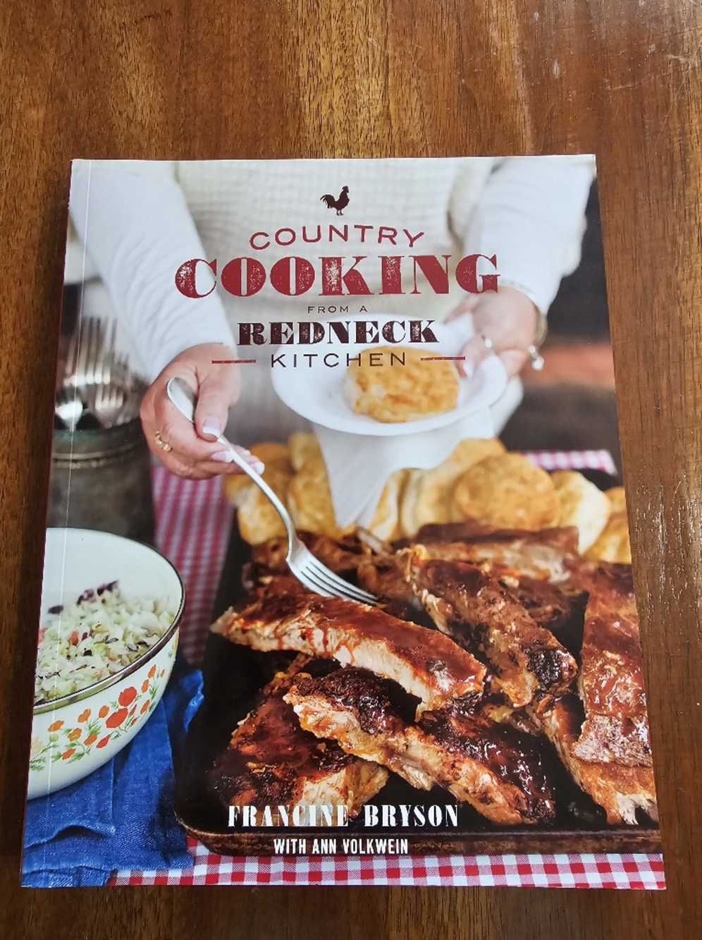 Country Cooking from a Redneck Kitchen Cookbook
